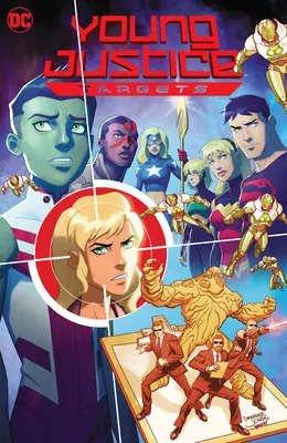 Justiția tânără: Ținte - Young Justice: Targets