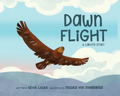 Zbor în zori: O poveste Lakota - Dawn Flight: A Lakota Story
