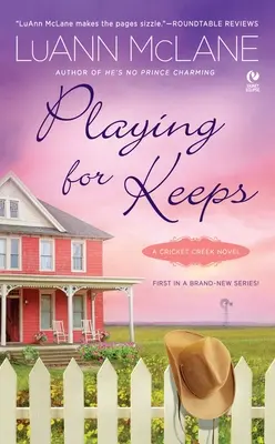 Playing for Keeps: Un roman Cricket Creek - Playing for Keeps: A Cricket Creek Novel