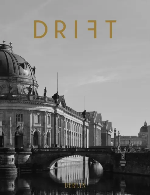 Drift Volumul 13: Berlin - Drift Volume 13: Berlin