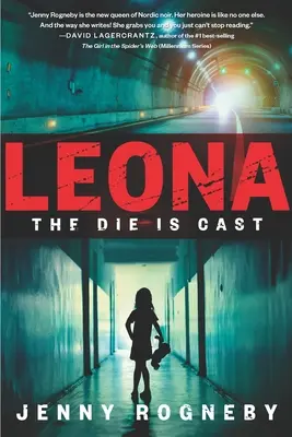 Leona: Zarurile sunt aruncate: Un thriller Leona Lindberg - Leona: The Die Is Cast: A Leona Lindberg Thriller