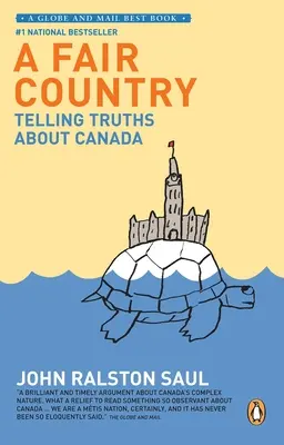 Fair Country - Telling Truths About Canada