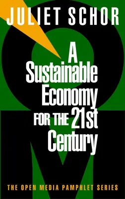 O economie durabilă pentru secolul XXI - A Sustainable Economy for the 21st Century