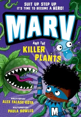 Marv și plantele ucigașe: Volumul 5 - Marv and the Killer Plants: Volume 5