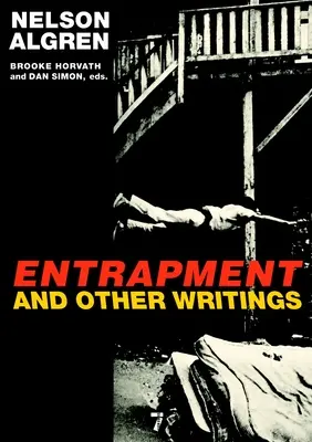 Capcana și alte scrieri - Entrapment and Other Writings
