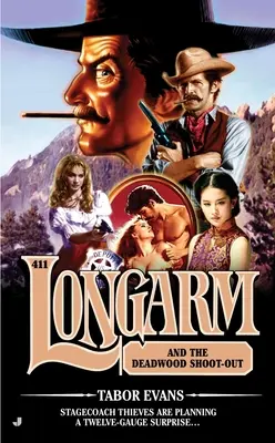 Longarm și Deadwood Shoot-Out - Longarm and the Deadwood Shoot-Out