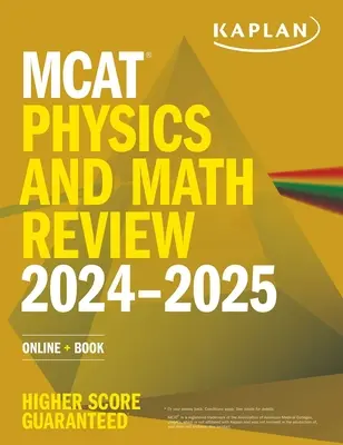 MCAT Physics and Math Review 2024-2025: Online + Carte - MCAT Physics and Math Review 2024-2025: Online + Book