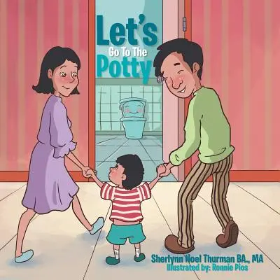 Să mergem la oliță - Let's Go to the Potty