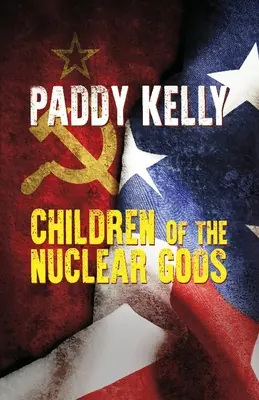 Copiii zeilor nucleari (ediția 2022) - Children Of The Nuclear Gods (2022 Edition)