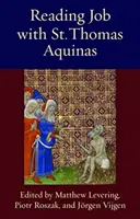 Lectura lui Iov împreună cu Sfântul Toma de Aquino - Reading Job with St. Thomas Aquinas