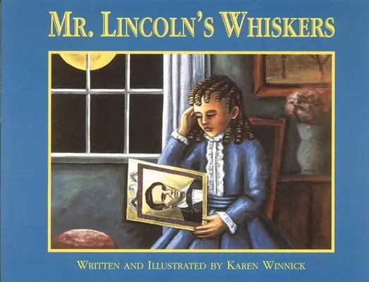Mustățile domnului Lincoln - Mr. Lincoln's Whiskers