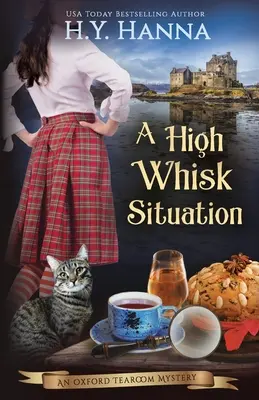 A High Whisk Situation: The Oxford Tearoom Mysteries - Cartea 12 - A High Whisk Situation: The Oxford Tearoom Mysteries - Book 12