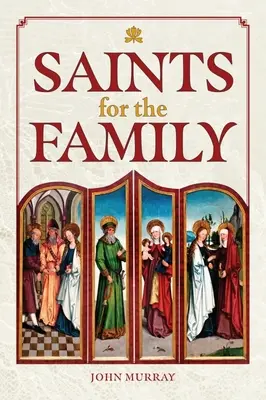 Sfinți pentru familie - Saints for the Family
