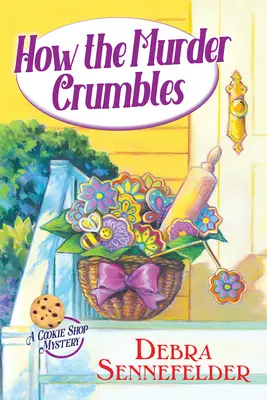 Cum se sfărâmă crima - How the Murder Crumbles