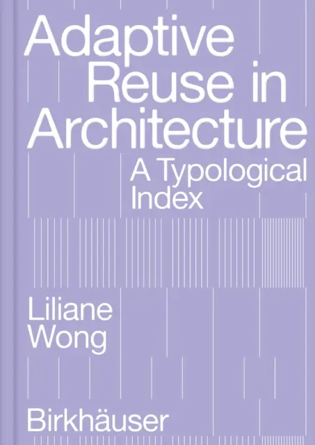 Reutilizarea adaptivă în arhitectură: Un indice tipologic - Adaptive Reuse in Architecture: A Typological Index