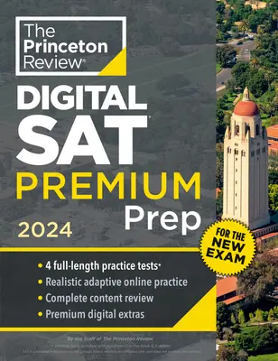 Princeton Review Digital SAT Premium Prep, 2024: 4 teste practice + cărți flash online + revizuire și instrumente - Princeton Review Digital SAT Premium Prep, 2024: 4 Practice Tests + Online Flashcards + Review & Tools