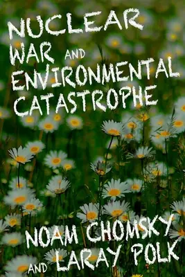 Războiul nuclear și catastrofa ecologică - Nuclear War and Environmental Catastrophe