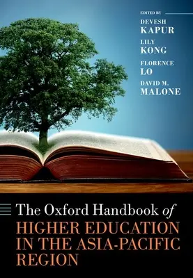 Manualul Oxford al învățământului superior în regiunea Asia-Pacific - The Oxford Handbook of Higher Education in the Asia-Pacific Region