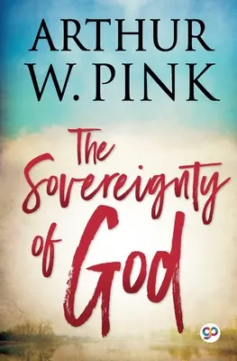 Suveranitatea lui Dumnezeu - The Sovereignty of God
