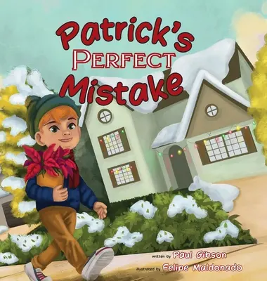 Greșeala perfectă a lui Patrick - Patrick's Perfect Mistake