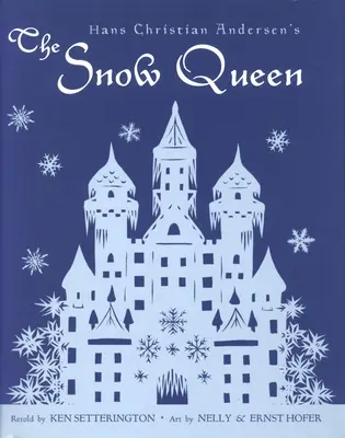 Regina zăpezilor de Hans Christian Andersen - Hans Christian Andersen's the Snow Queen