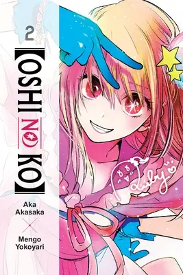 [Oshi No Ko], Vol. 2: Volumul 2 - [Oshi No Ko], Vol. 2: Volume 2