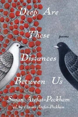 Profunde sunt aceste distanțe dintre noi - Deep Are These Distances Between Us