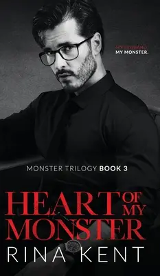 Inima monstrului meu: Un roman mafiot întunecat - Heart of My Monster: A Dark Mafia Romance