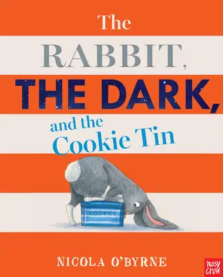 Iepurașul, întunericul și cutia cu prăjituri (The Rabbit, the Dark, and the Cookie Tin) - The Rabbit, the Dark, and the Cookie Tin