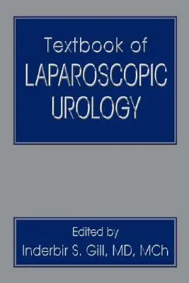 Manual de urologie laparoscopică - Textbook of Laparoscopic Urology