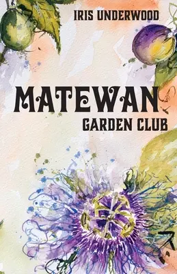 Clubul de grădinărit Matewan - Matewan Garden Club