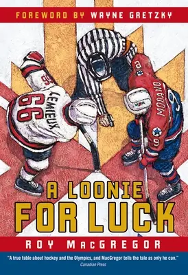 Un Loonie pentru noroc - A Loonie for Luck