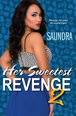 Cea mai dulce răzbunare a ei 2 - Her Sweetest Revenge 2