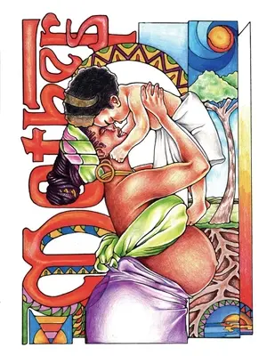 Mothers: A Coloring Book: O carte de colorat - Mothers: A Coloring Book