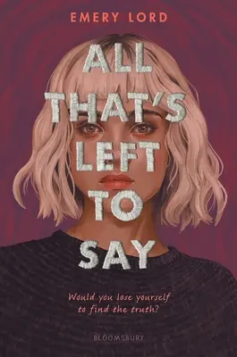 Tot ce a mai rămas de spus - All That's Left to Say