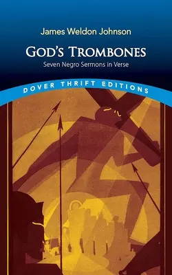 Tromboanele lui Dumnezeu: Șapte predici negre în versuri - God's Trombones: Seven Negro Sermons in Verse