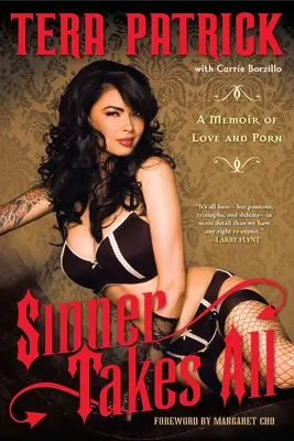 Păcătosul ia totul: A Memoir of Love & Porn - Sinner Takes All: A Memoir of Love & Porn