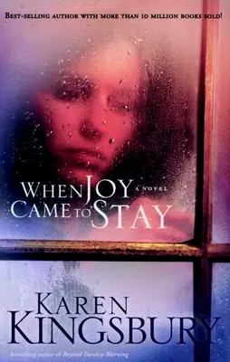 Când bucuria a venit să rămână - When Joy Came to Stay