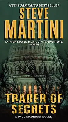 Traficantul de secrete: Un roman Paul Madriani - Trader of Secrets: A Paul Madriani Novel