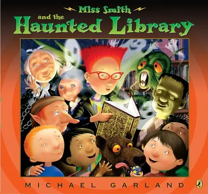 Domnișoara Smith și biblioteca bântuită - Miss Smith and the Haunted Library