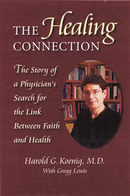 Legătura vindecării: Povestea medicilor care caută legătura dintre credință și sănătate - Healing Connection: Story of Physicians Search for Link Between Faith & Hea