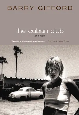 The Cuban Club: Povestiri - The Cuban Club: Stories