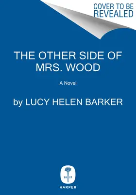 Cealaltă parte a doamnei Wood - The Other Side of Mrs. Wood
