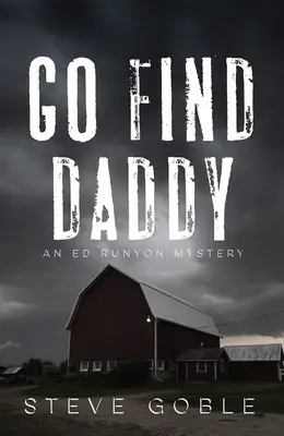 Go Find Daddy: Volumul 3 - Go Find Daddy: Volume 3