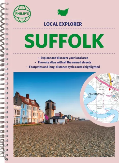 Philip's Local Explorer Street Atlas Suffolk - Ediție spirală - Philip's Local Explorer Street Atlas Suffolk - Spiral edition