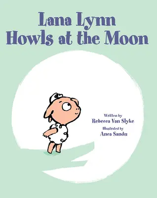 Lana Lynn urlă la lună - Lana Lynn Howls at the Moon