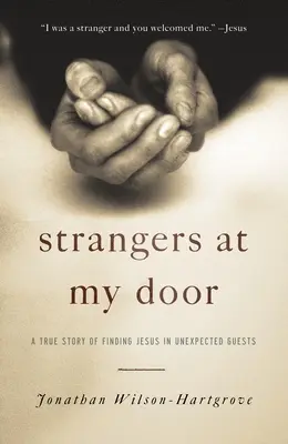 Străini la ușa mea - Strangers at My Door