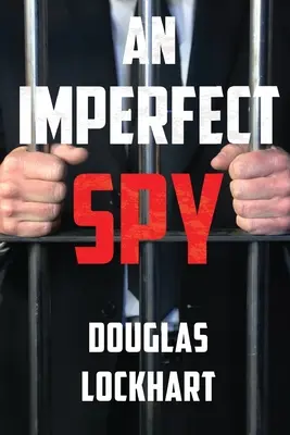Un spion imperfect - An Imperfect Spy