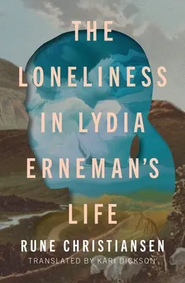 Singurătatea din viața Lydiei Erneman (The Loneliness in Lydia Erneman's Life) - The Loneliness in Lydia Erneman's Life