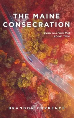 Consacrarea din Maine - The Maine Consecration